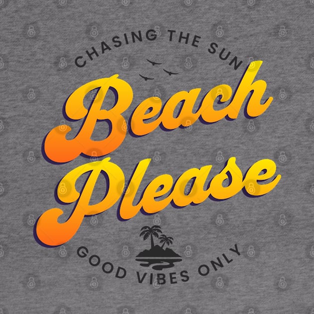 Beach Please by Sublime Art